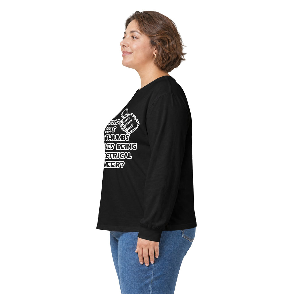 Two Thumbs...Electrical Engineer - Unisex Ultra Cotton Long Sleeve Tee