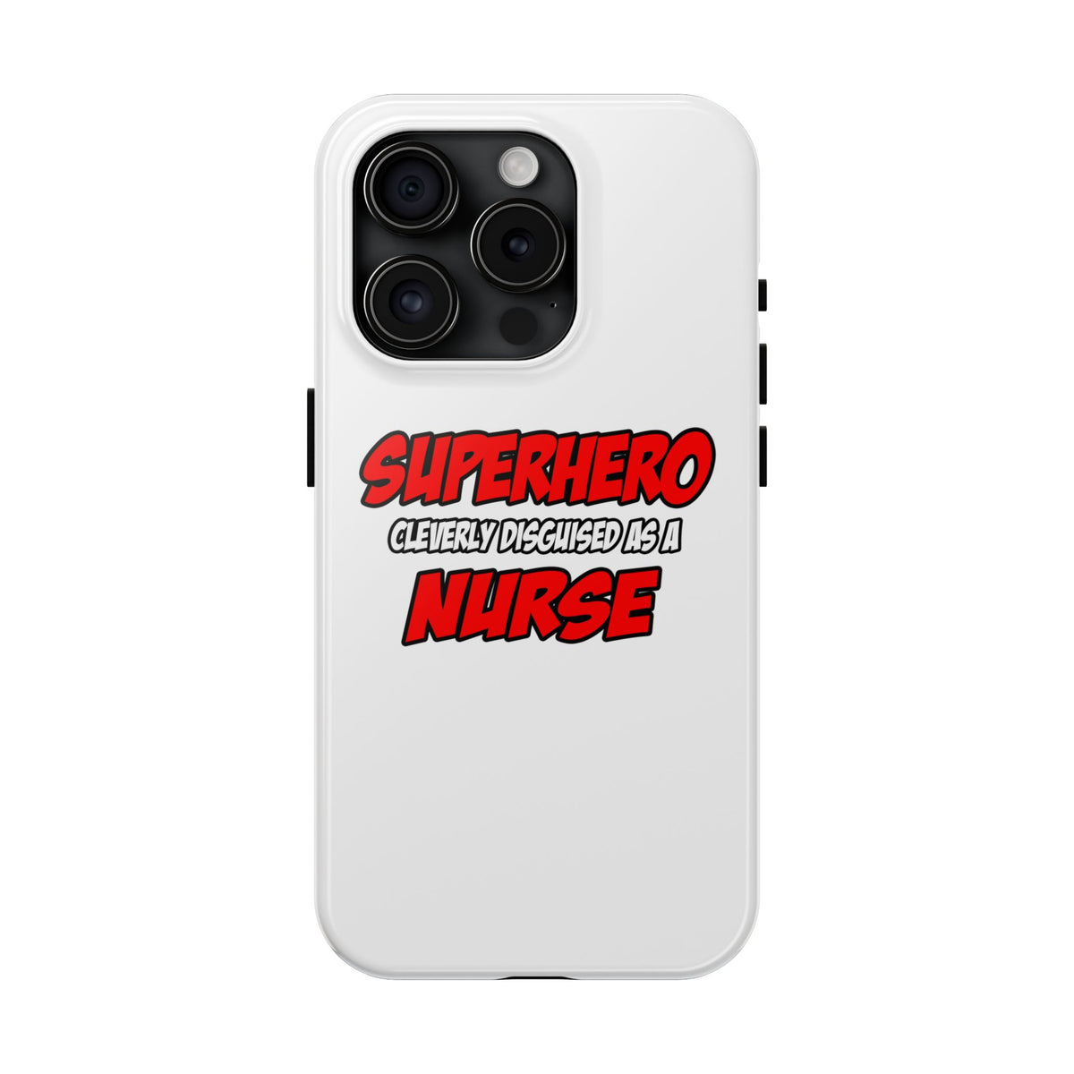 Superhero...Nurse - Tough Phone Cases