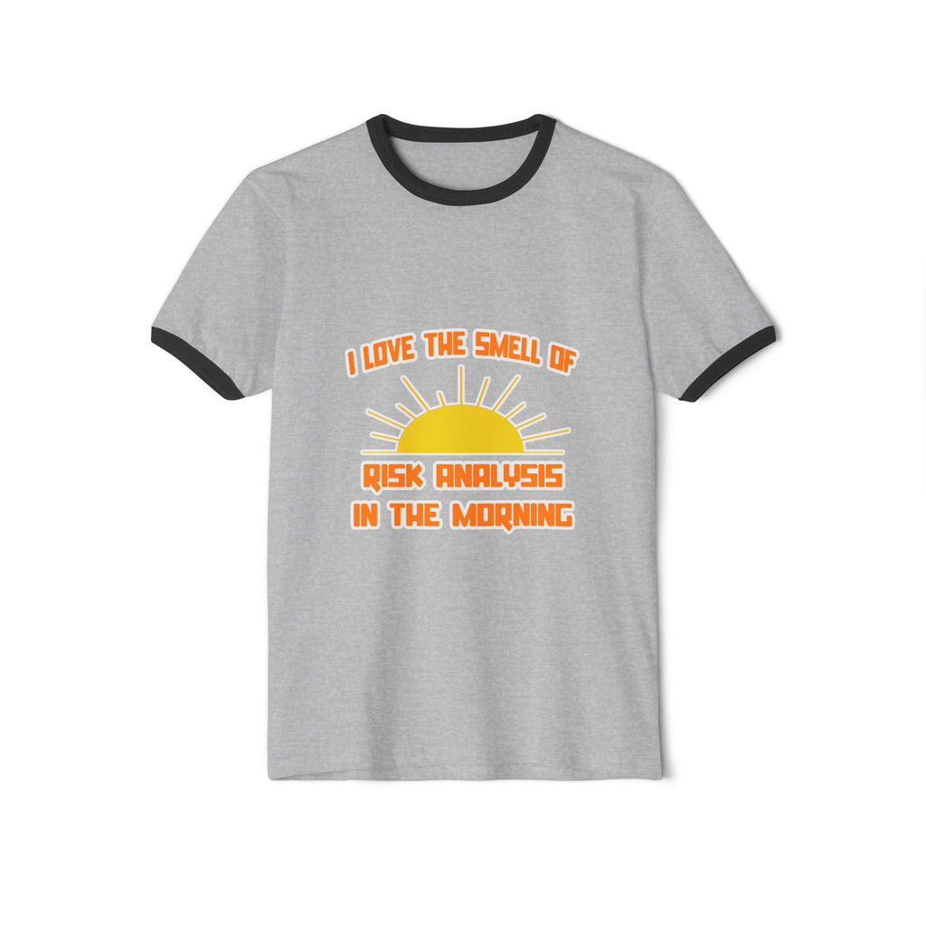 Smell of Risk Analysis in the Morning - Unisex Cotton Ringer T-Shirt