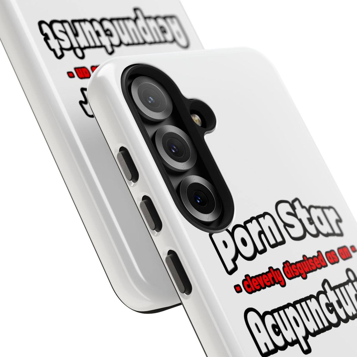 Porn Star .. Acupuncturist - Tough Phone Cases