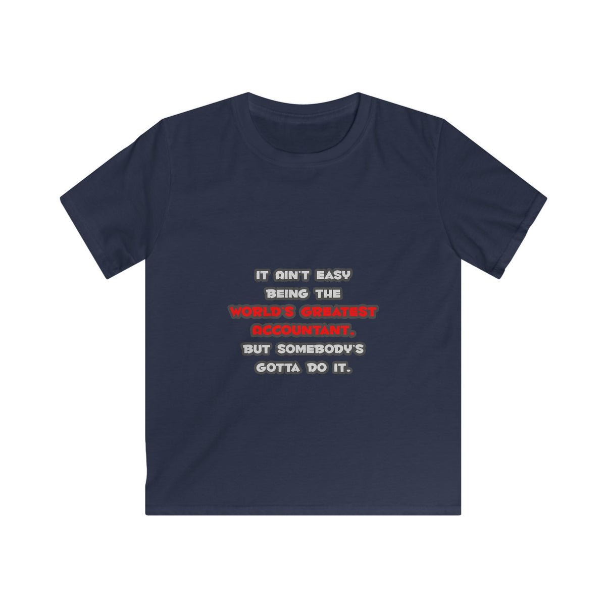 World's Greatest Accountant Joke - Kids Softstyle Tee