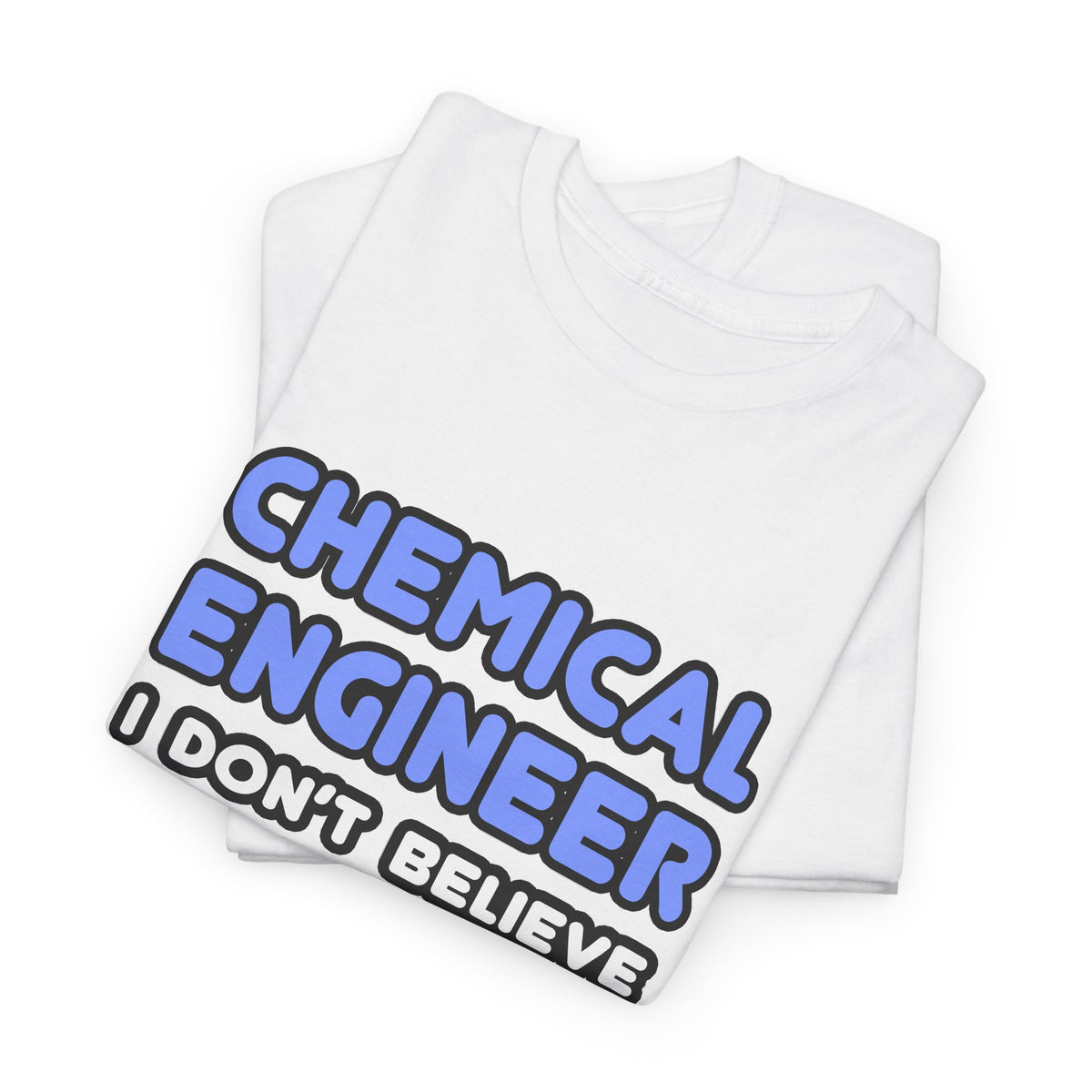 Miracles and Chemical Engineers - Unisex Heavy Cotton Tee
