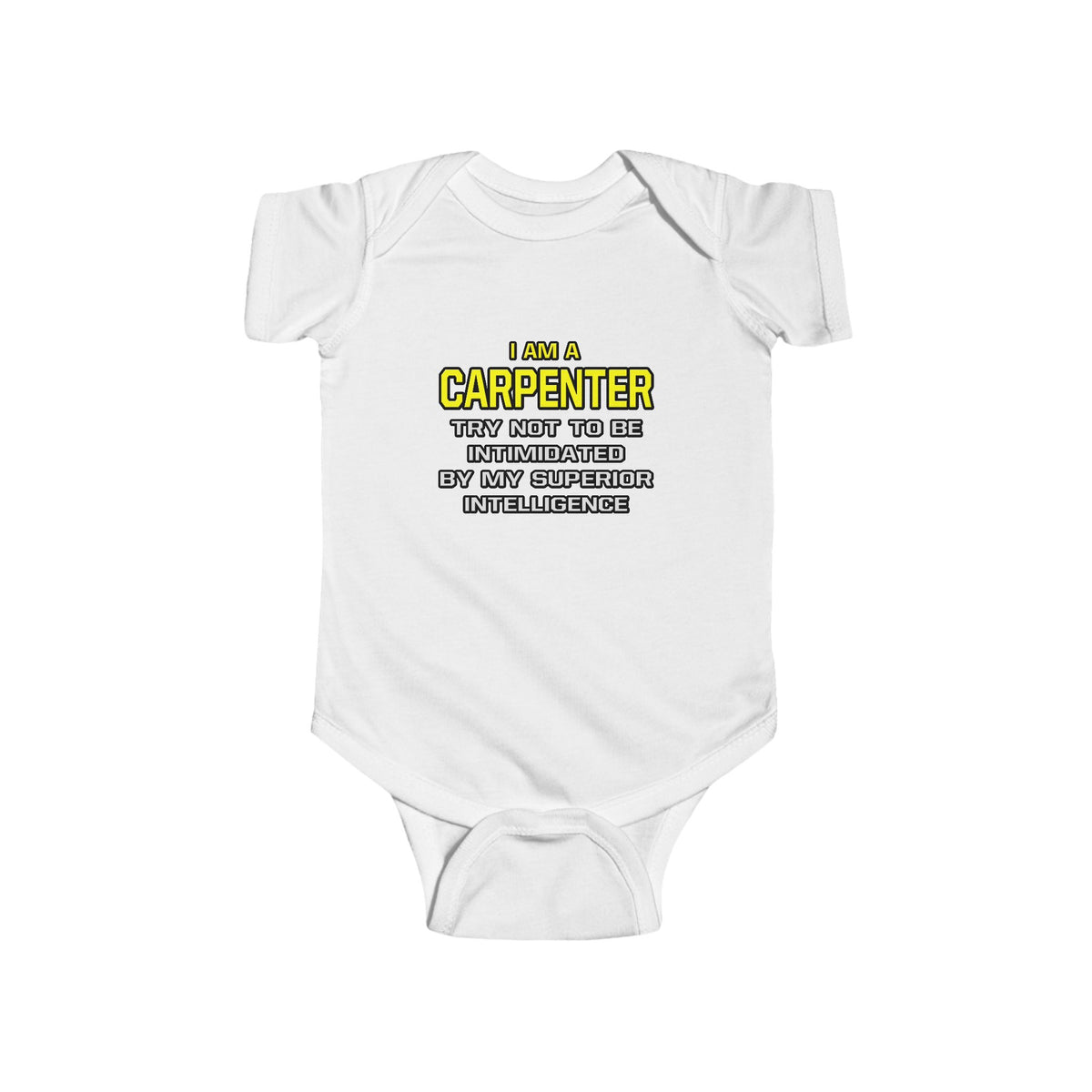 Carpenter...Superior Intelligence - Infant Fine Jersey Bodysuit
