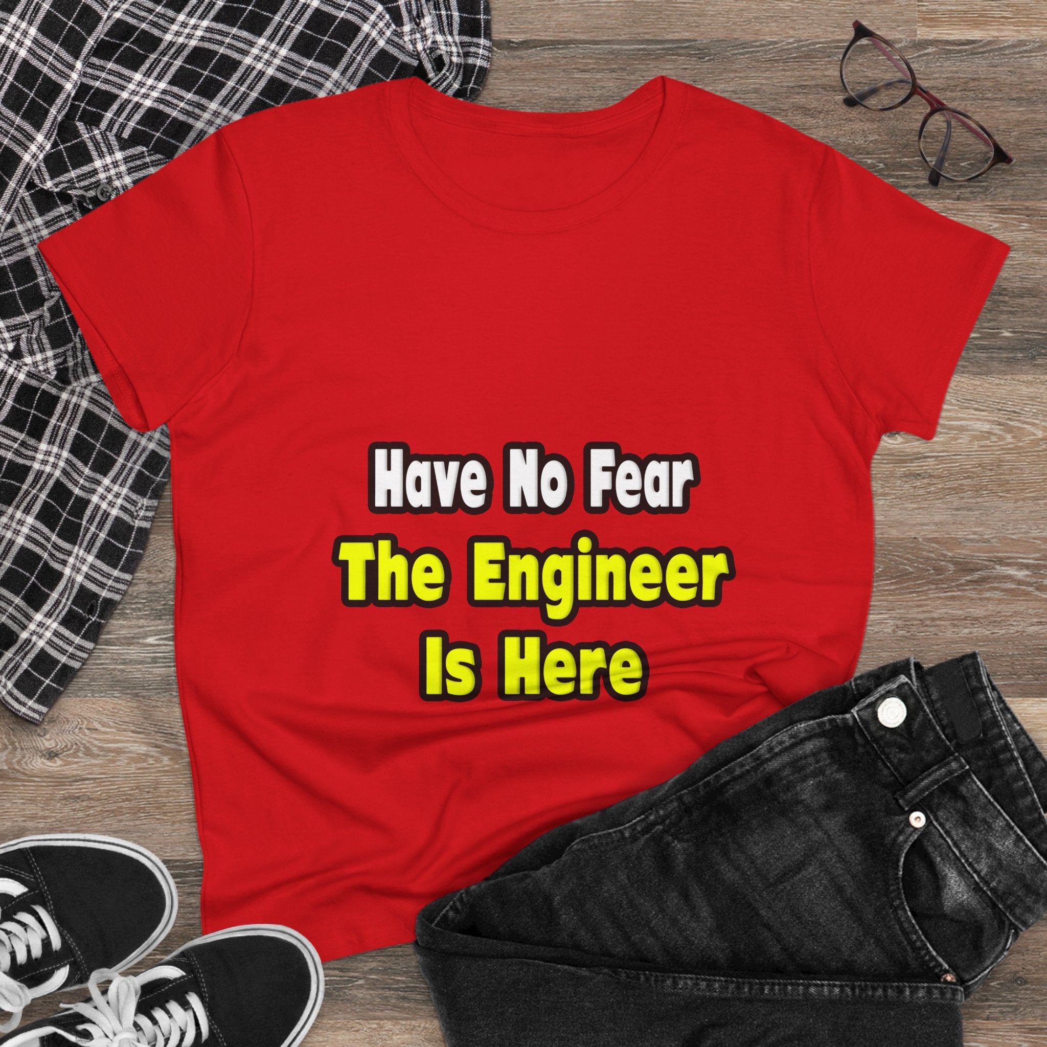 No Fear, The Engineer Is Here - Women's Midweight Cotton Tee
