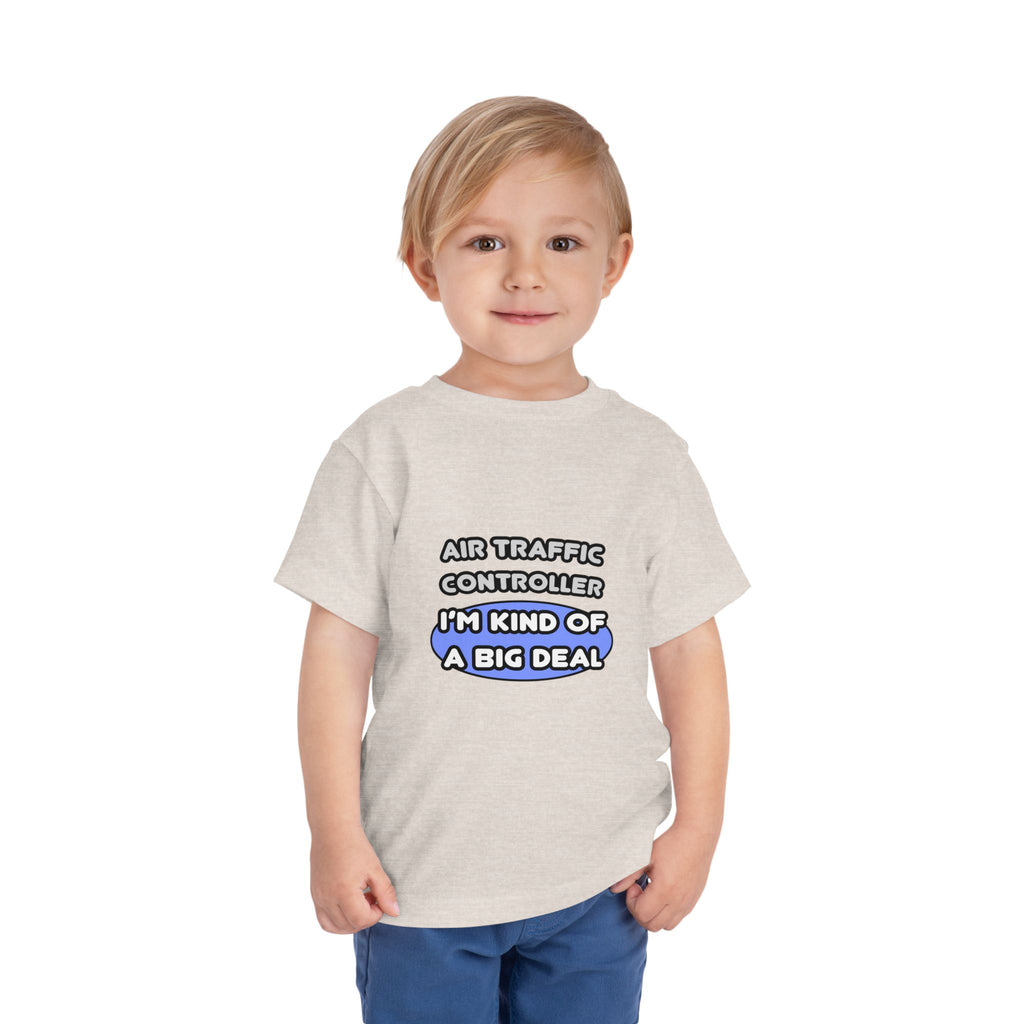 Air Traffic Controller...Kind of a Big Deal - Toddler Short Sleeve Tee