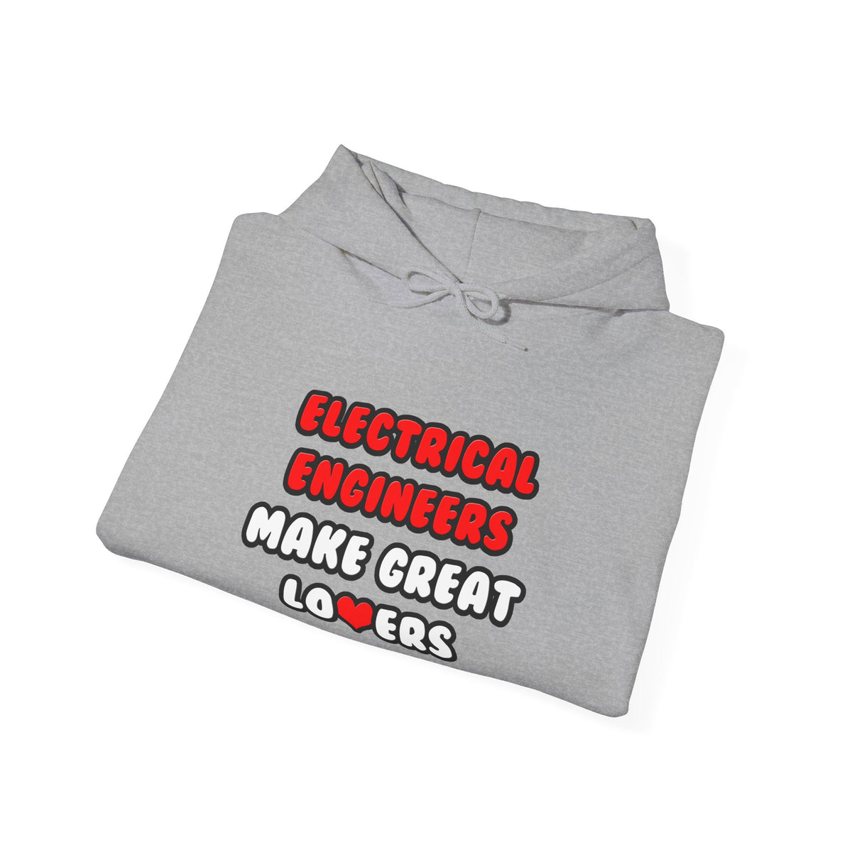 Electrical Engineers Make Great Lovers - Unisex Heavy Blend™ Hooded Sweatshirt