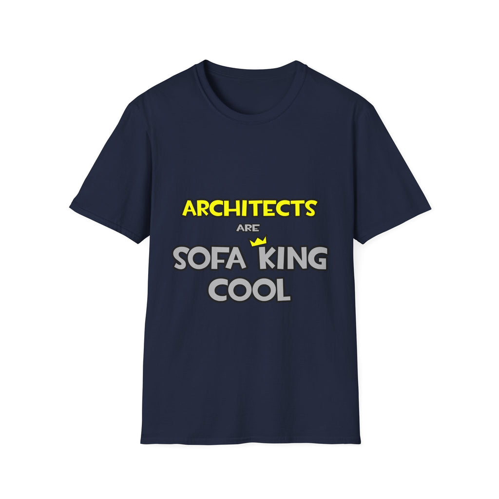 Architects Are Sofa King Cool - Unisex Softstyle T-Shirt