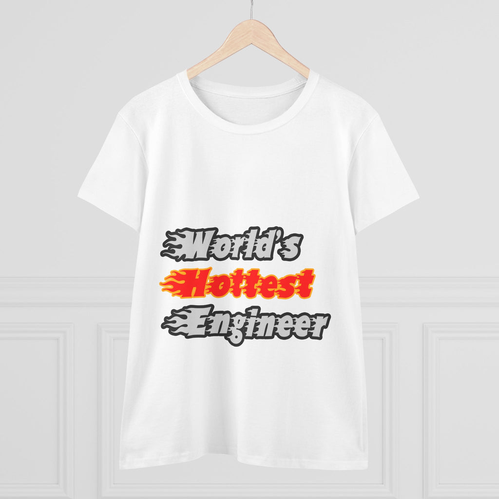 World's Hottest Engineer - Women's Midweight Cotton Tee