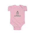 Keep Calm and Call an Anesthesiologist - Infant Fine Jersey Bodysuit