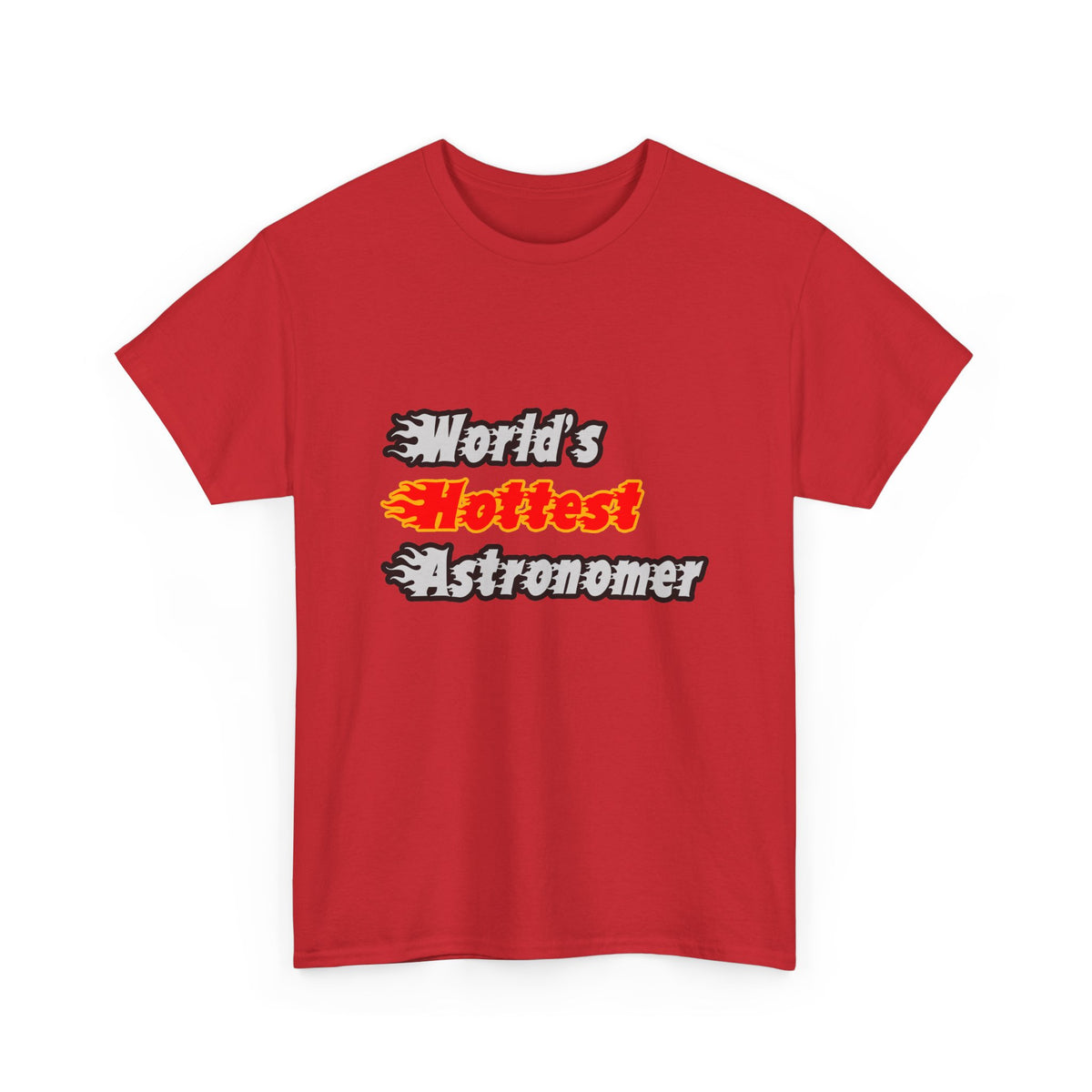 World's Hottest Astronomer - Unisex Heavy Cotton Tee
