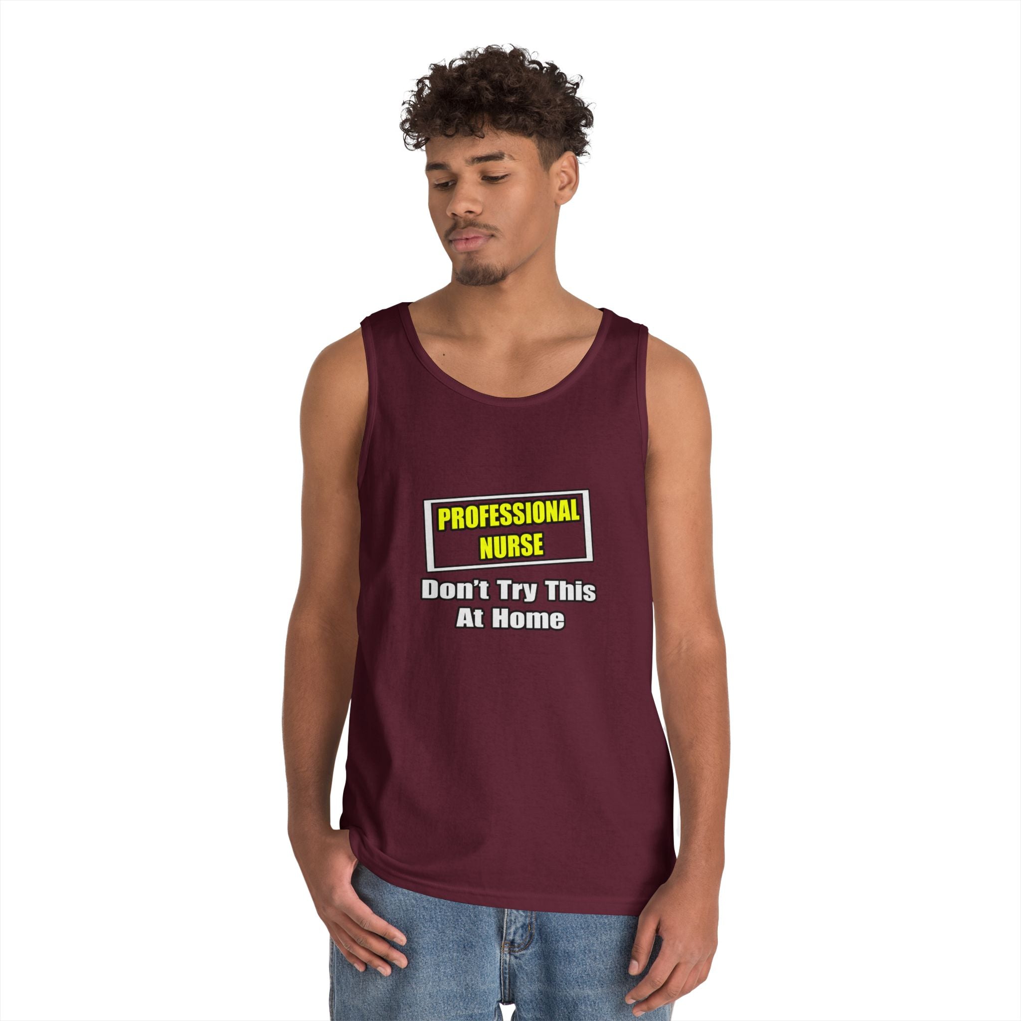 Professional Nurse...Don't Try This At Home - Unisex Heavy Cotton Tank Top