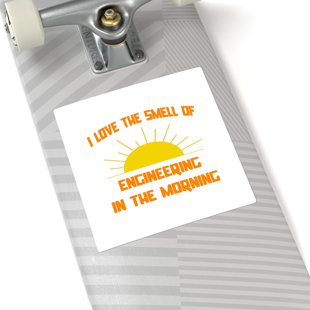 Smell of Engineering in the Morning - Square Stickers
