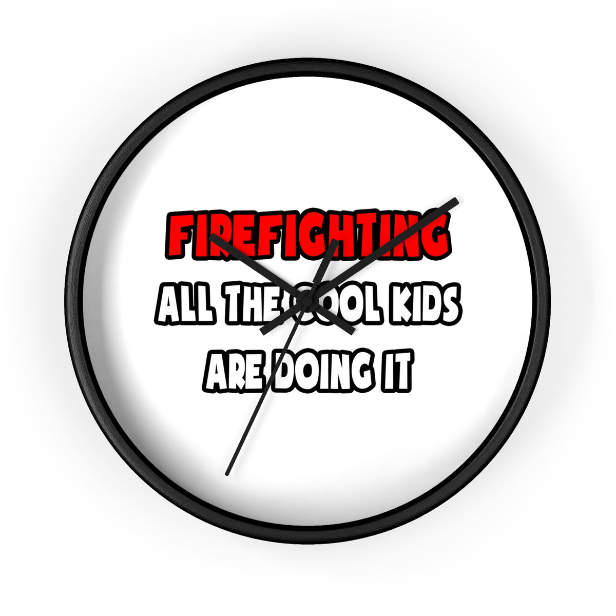 Funny Firefighter Shirts and Gifts - Wall Clock