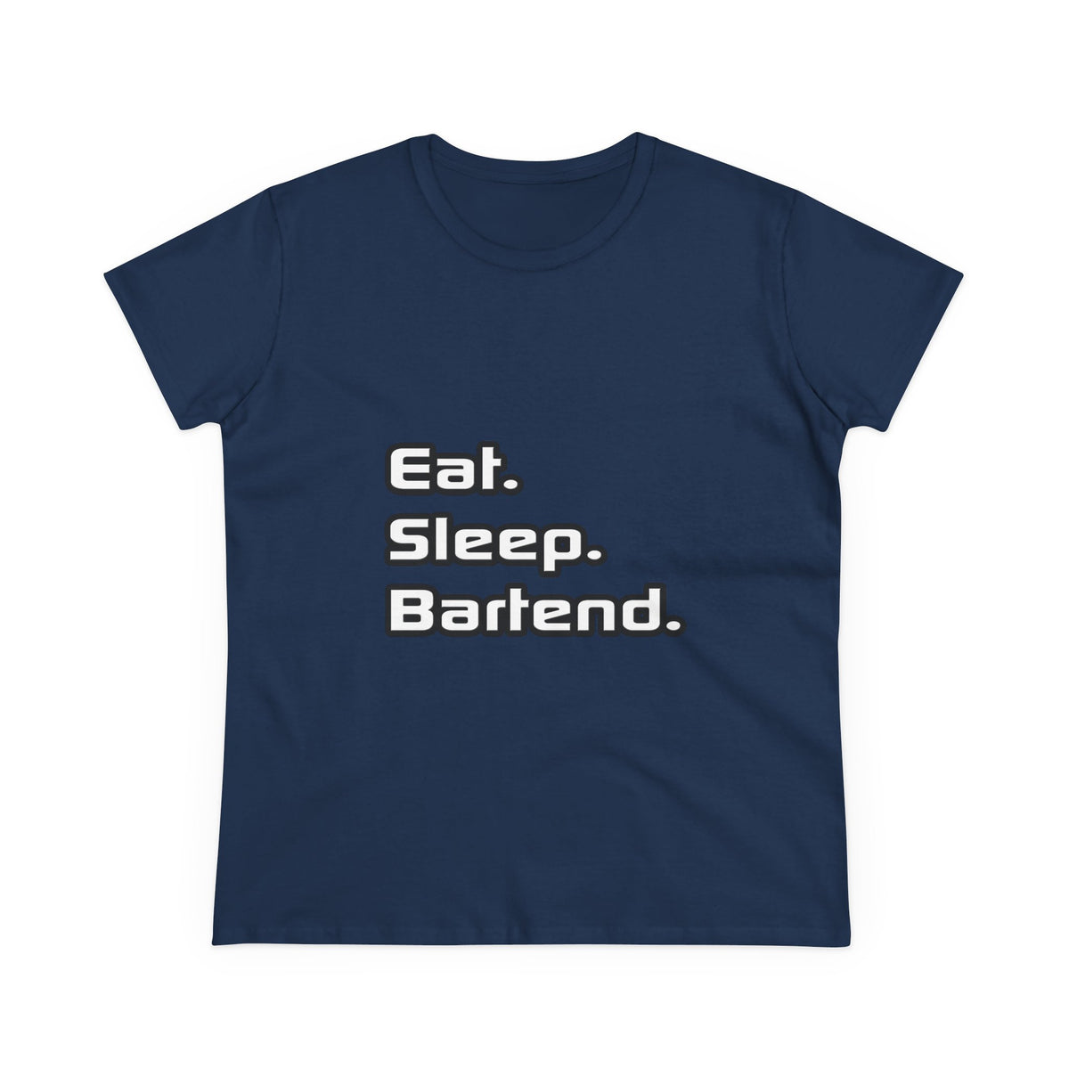Eat. Sleep. Bartend - Women's Midweight Cotton Tee