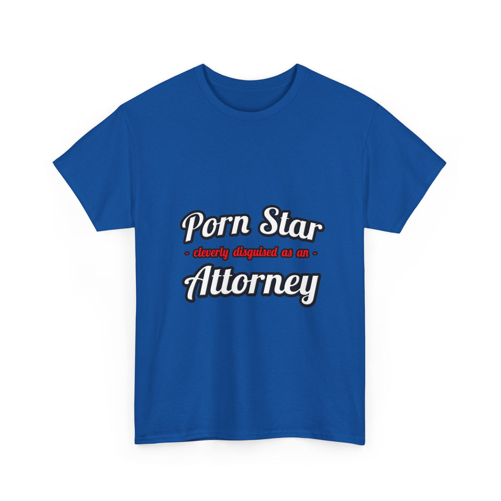 Porn Star... Attorney - Unisex Heavy Cotton Tee