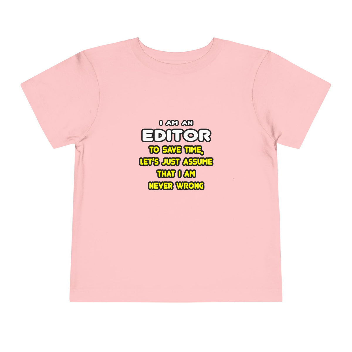 Funny Editor T Shirts and Gifts - Toddler Short Sleeve Tee