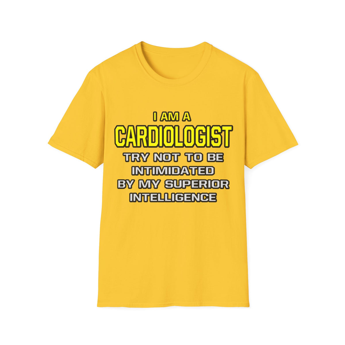 Cardiologist...Superior Intelligence - Unisex Softstyle T-Shirt