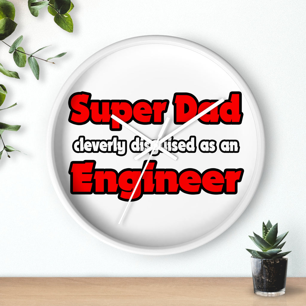 Super Dad ... Engineer - Wall Clock
