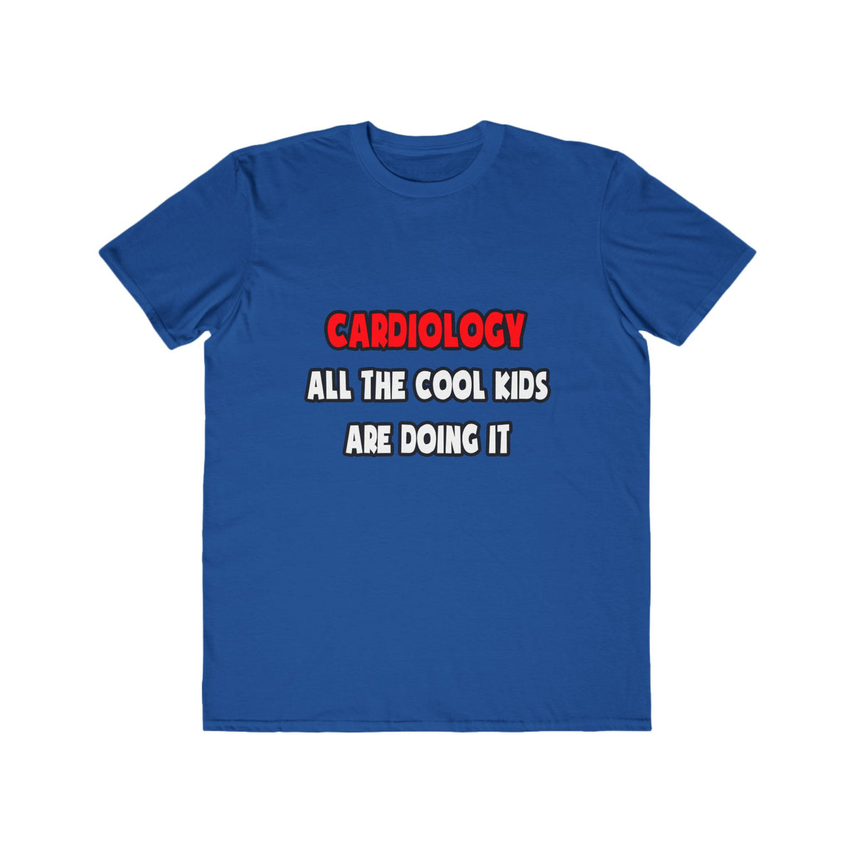 Funny Cardiologist Shirts and Gifts - Men's Lightweight Fashion Tee