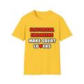 Electrical Engineers Make Great Lovers - Unisex Softstyle T-Shirt