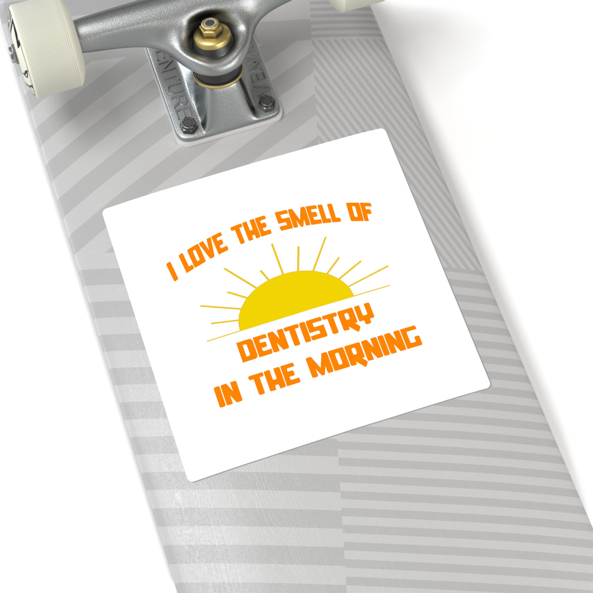 Smell of Dentistry in the Morning - Square Stickers