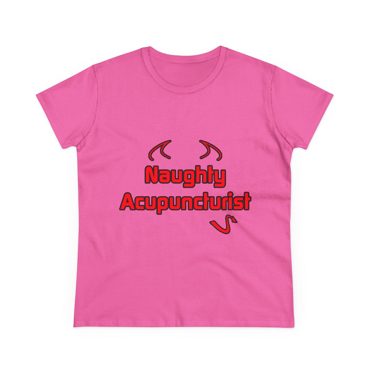 Naughty Acupuncturist - Women's Midweight Cotton Tee