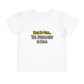 Have No Fear, The Audiologist Is Here - Toddler Short Sleeve Tee