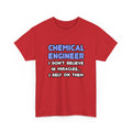 Miracles and Chemical Engineers - Unisex Heavy Cotton Tee