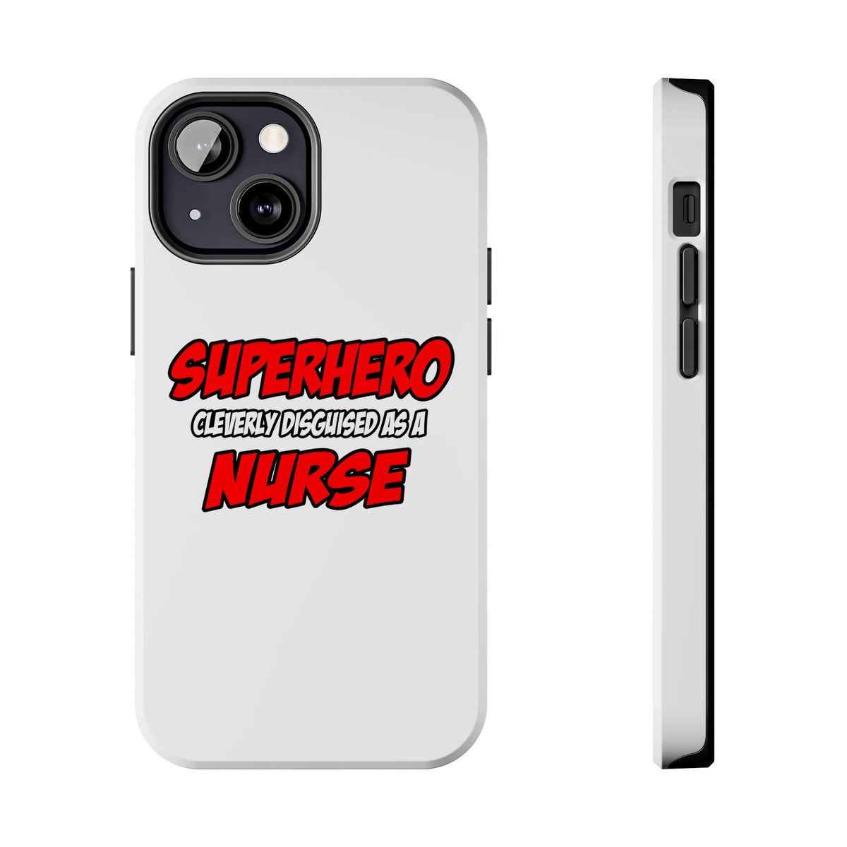 Superhero...Nurse - Tough Phone Cases