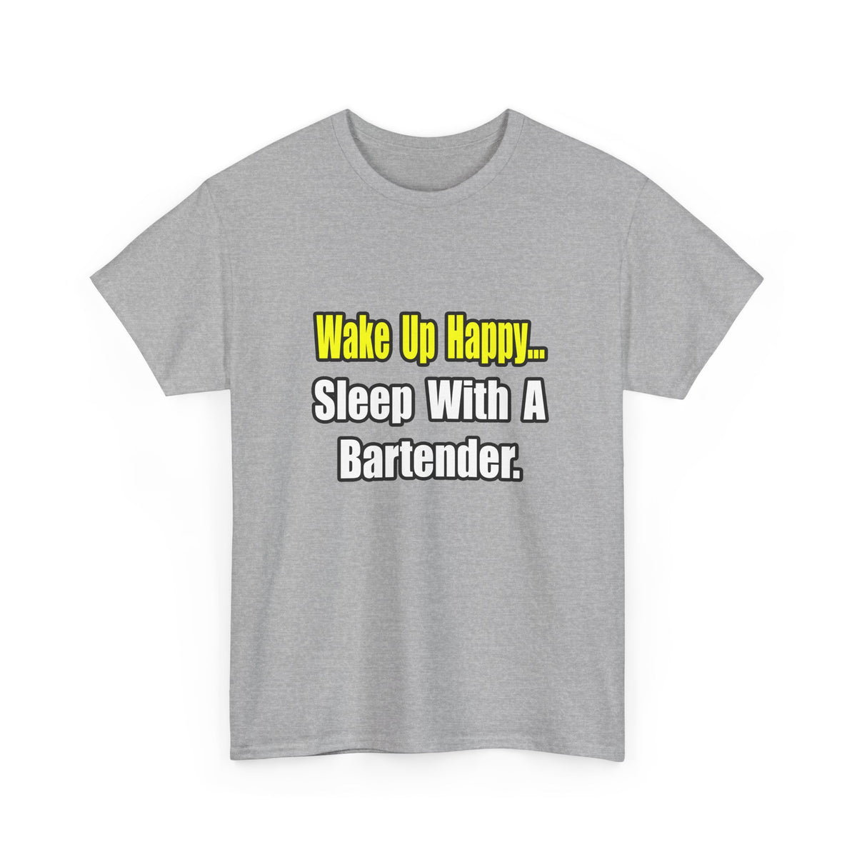 Sleep With a Bartender - Unisex Heavy Cotton Tee