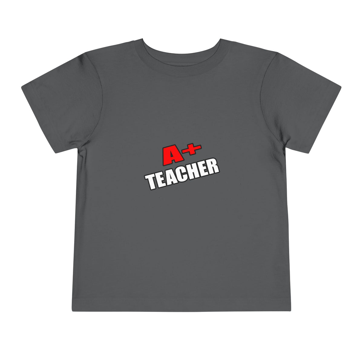 a plus teacher - Toddler Short Sleeve Tee