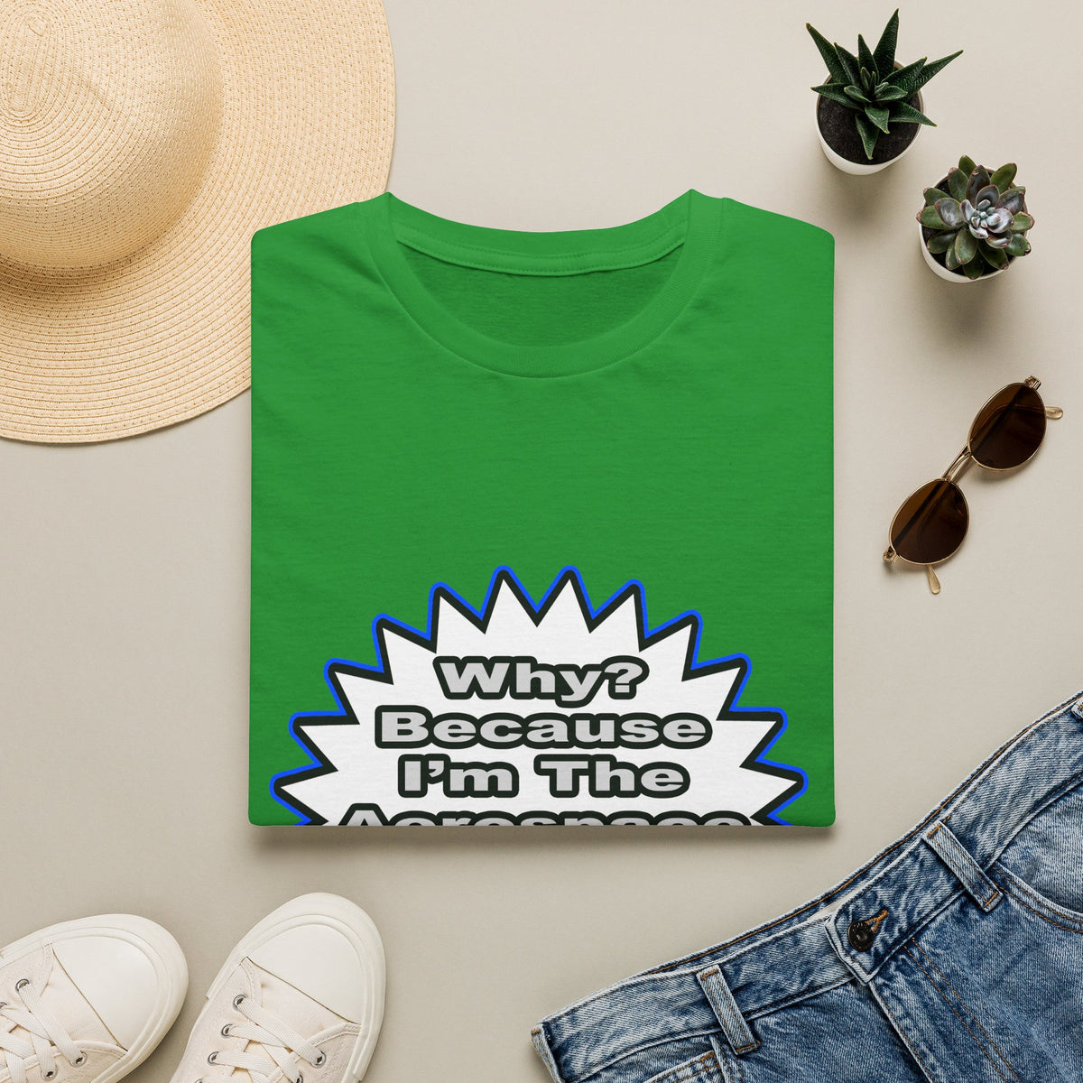 Aerospace Engineer...Because I Said So - Unisex Softstyle T-Shirt