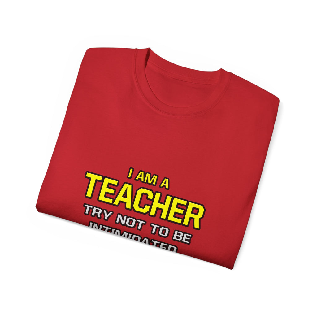 Teacher...Superior Intelligence - Unisex Ultra Cotton Tee