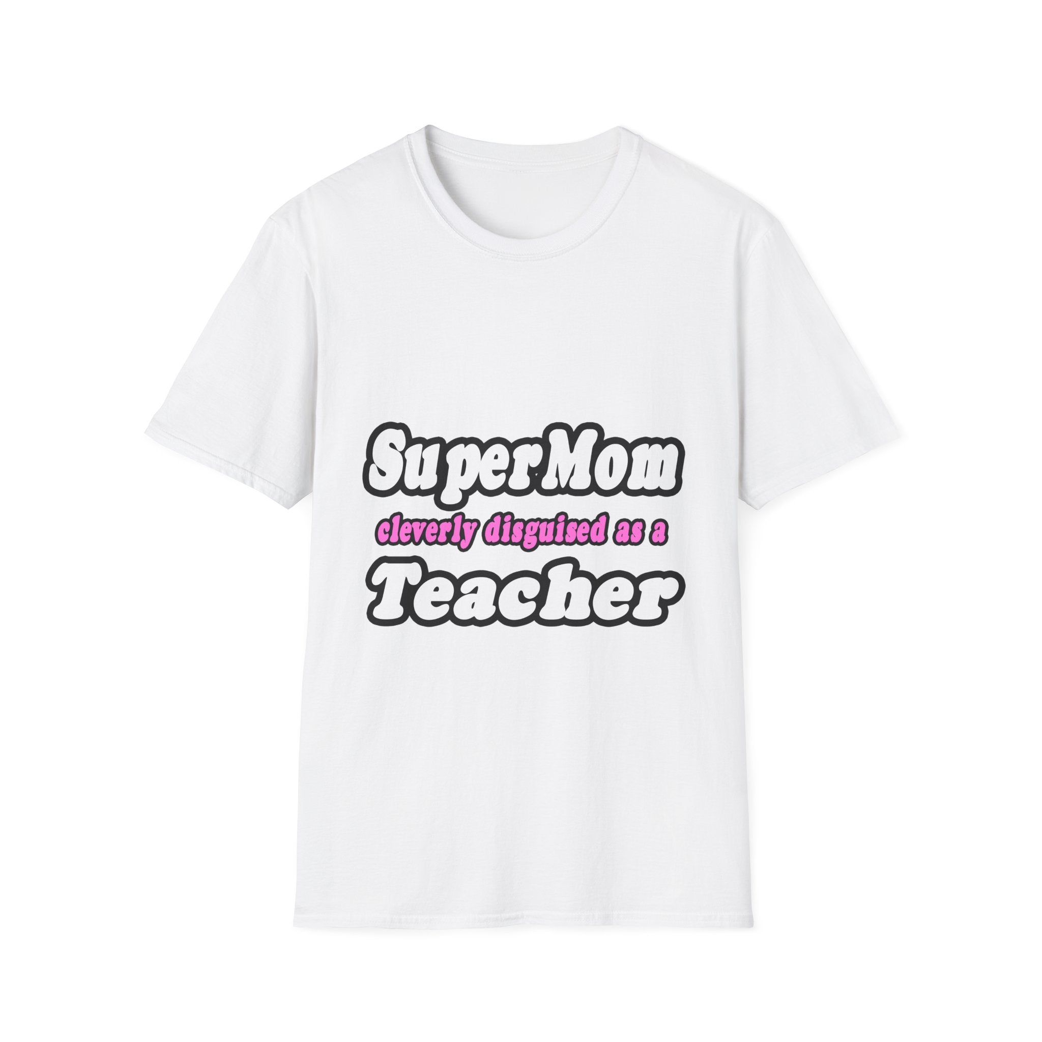 supermom teacher - Unisex Softstyle T-Shirt