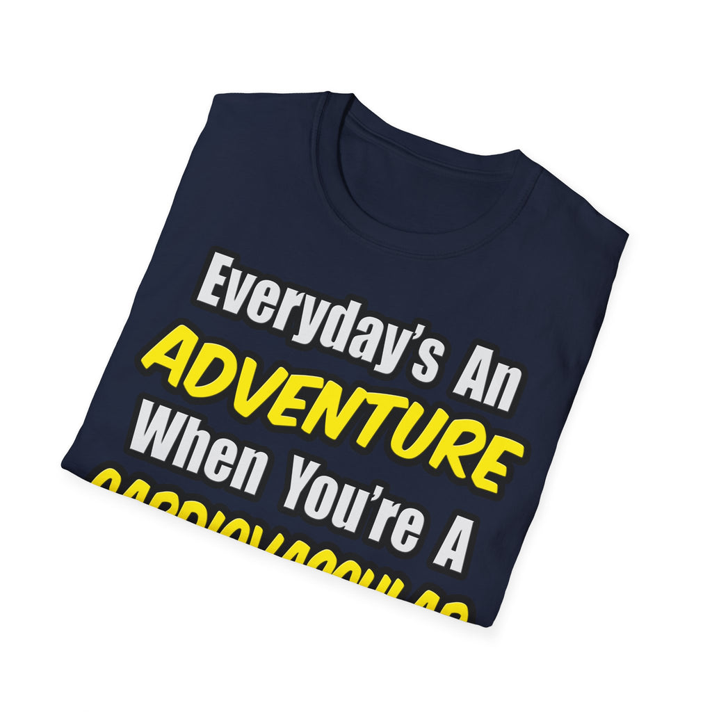 Everyday's An Adventure .. Cardiovascular Tech - Unisex Softstyle T-Shirt