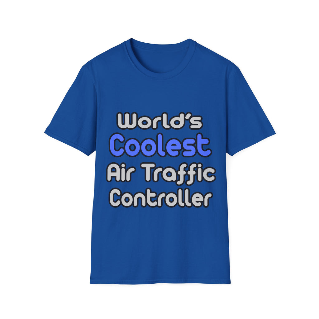 World's Coolest Air Traffic Controller - Unisex Softstyle T-Shirt
