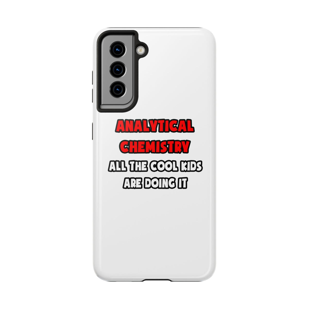 Funny Analytical Chemist Shirts - Tough Phone Cases