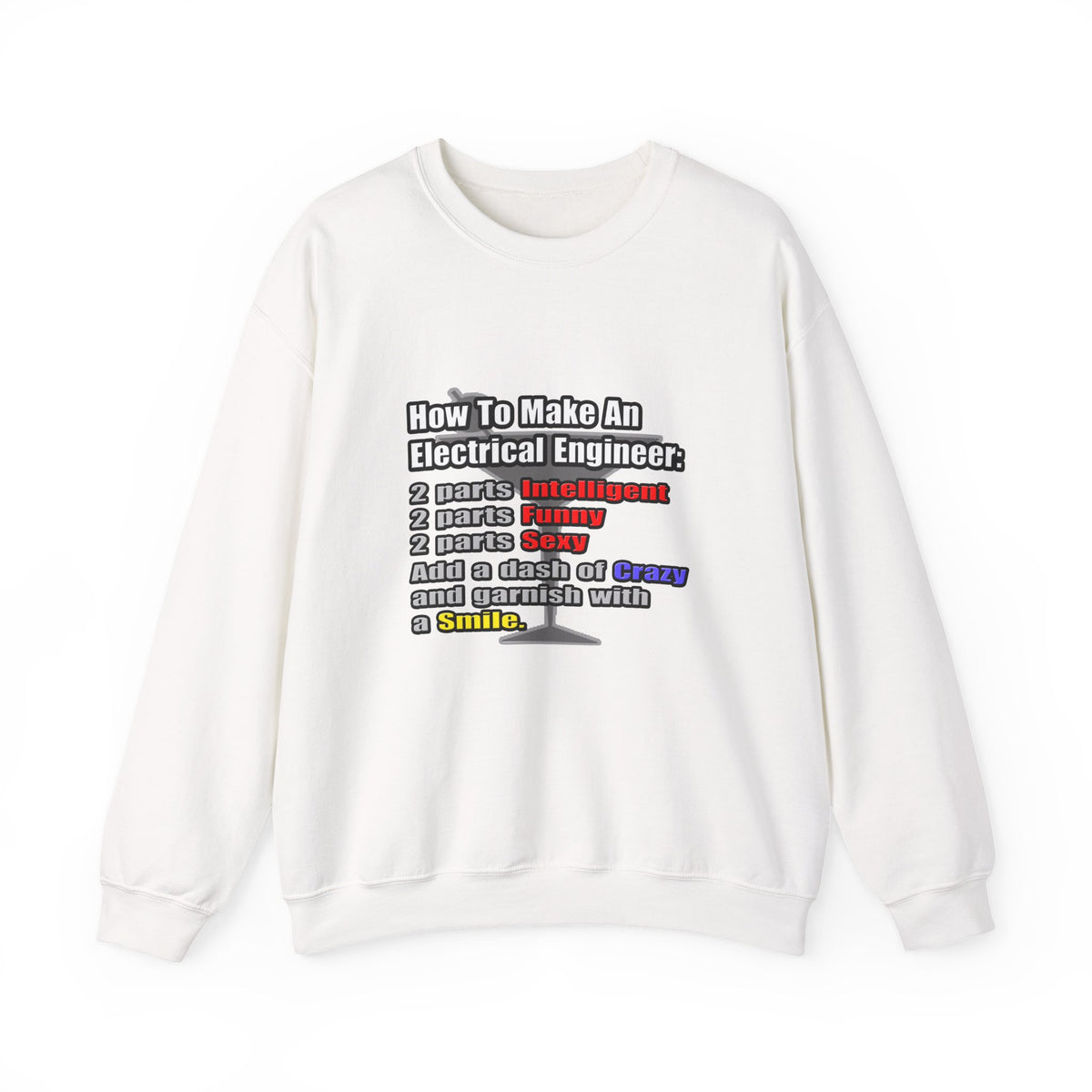 How To Make an Electrical Engineer - Unisex Heavy Blend™ Crewneck Sweatshirt