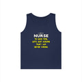 Nurse...Assume I Am Never Wrong - Unisex Heavy Cotton Tank Top