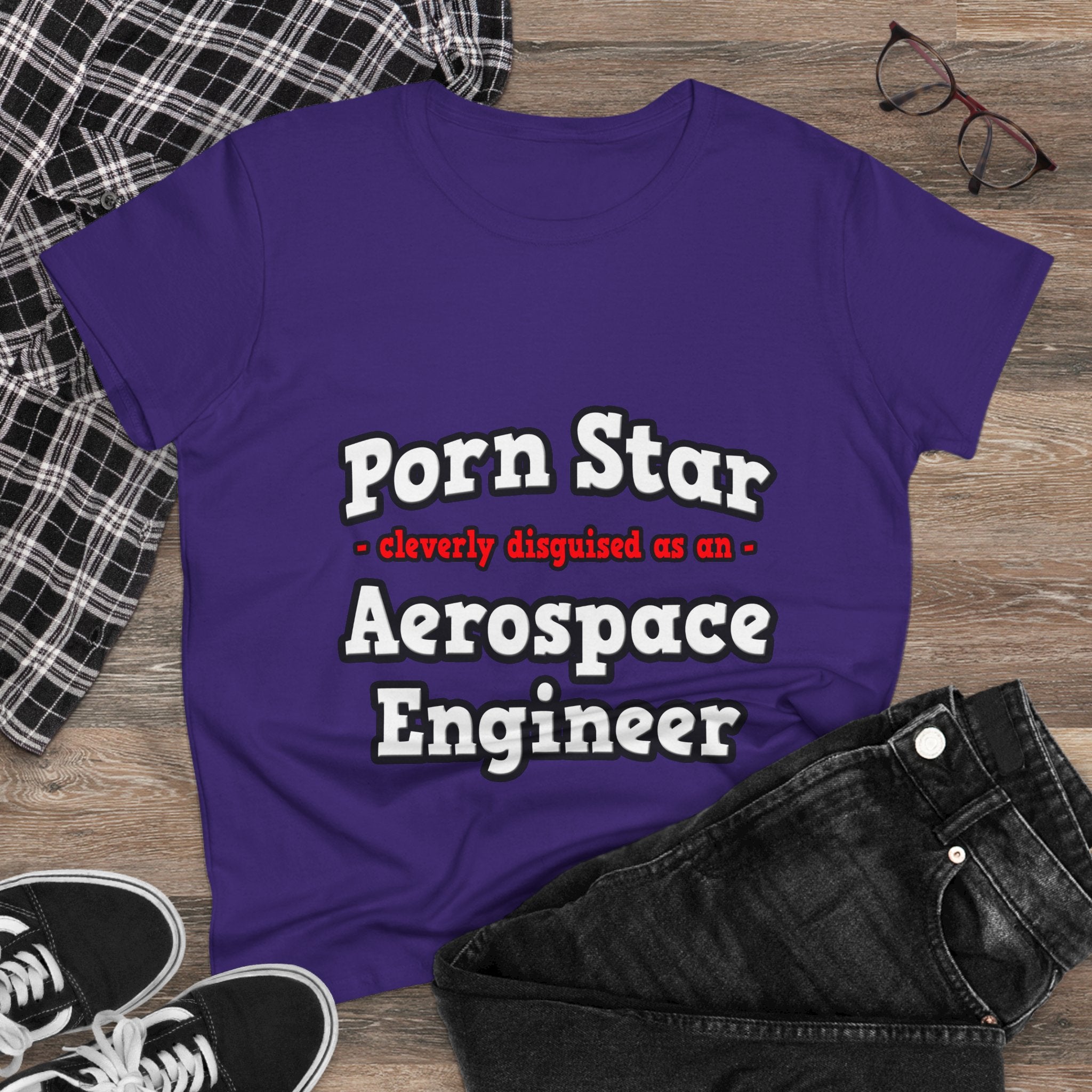 Porn Star...Aerospace Engineer - Women's Midweight Cotton Tee