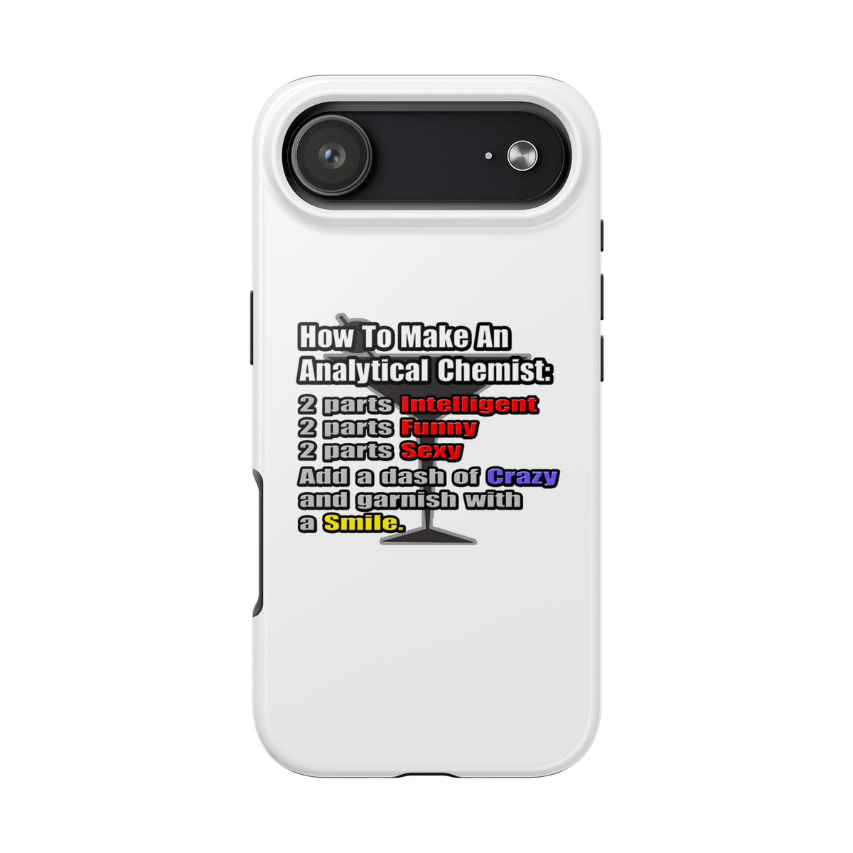 How To Make an Analytical Chemist - Tough Phone Cases