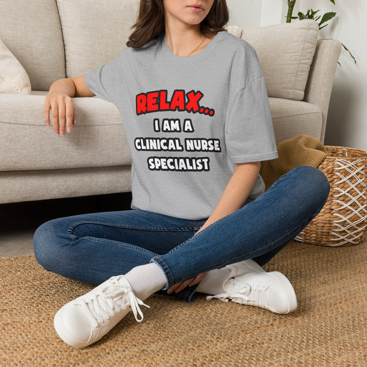 Relax ... I Am A Clinical Nurse Specialist - Unisex Softstyle T-Shirt