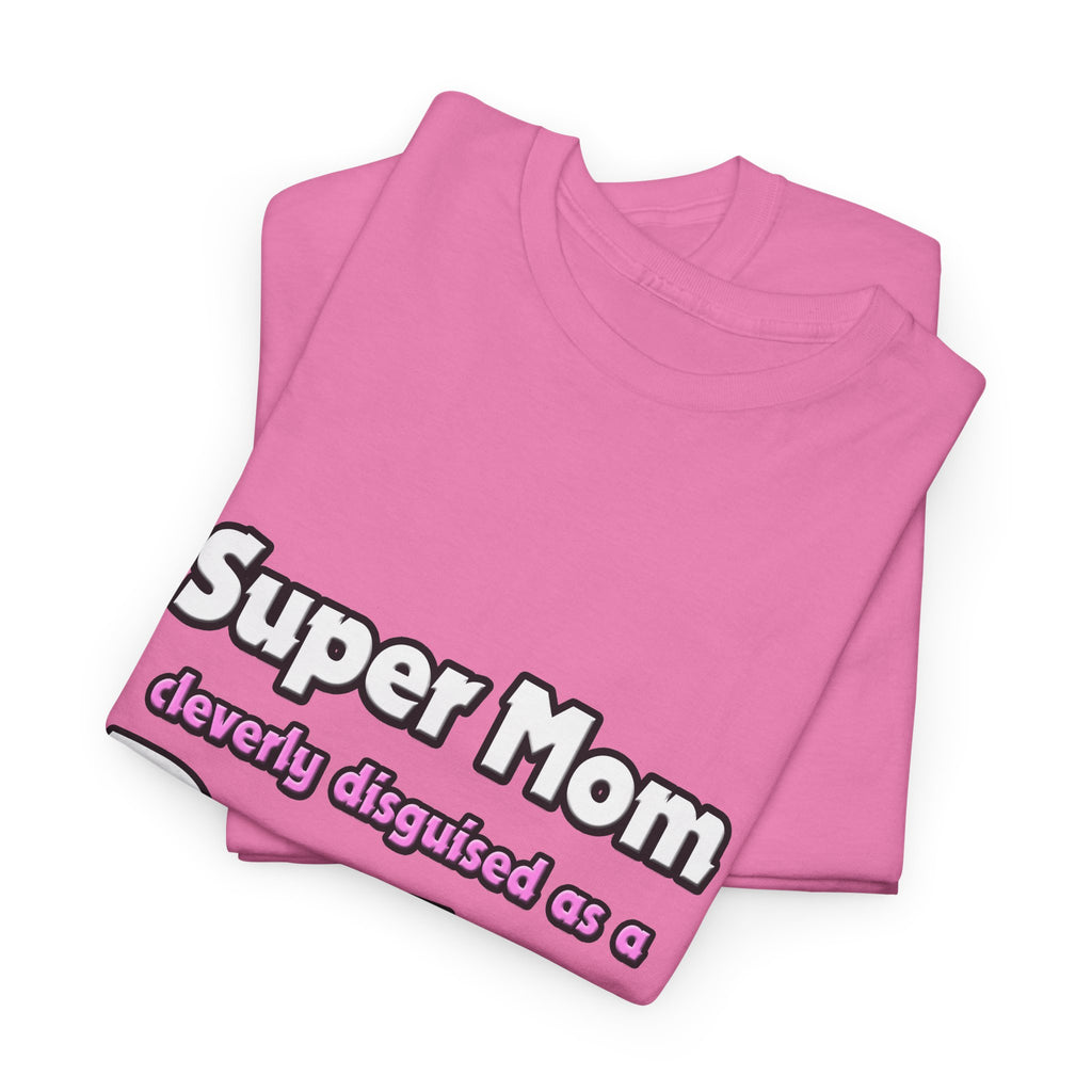 Super Mom ... Doctor - Unisex Heavy Cotton Tee