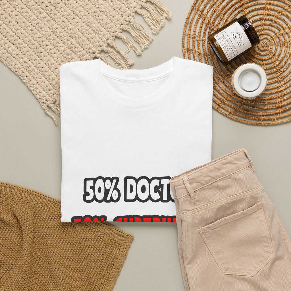 Half Doctor ... Half Superhero - Unisex Heavy Cotton Tee
