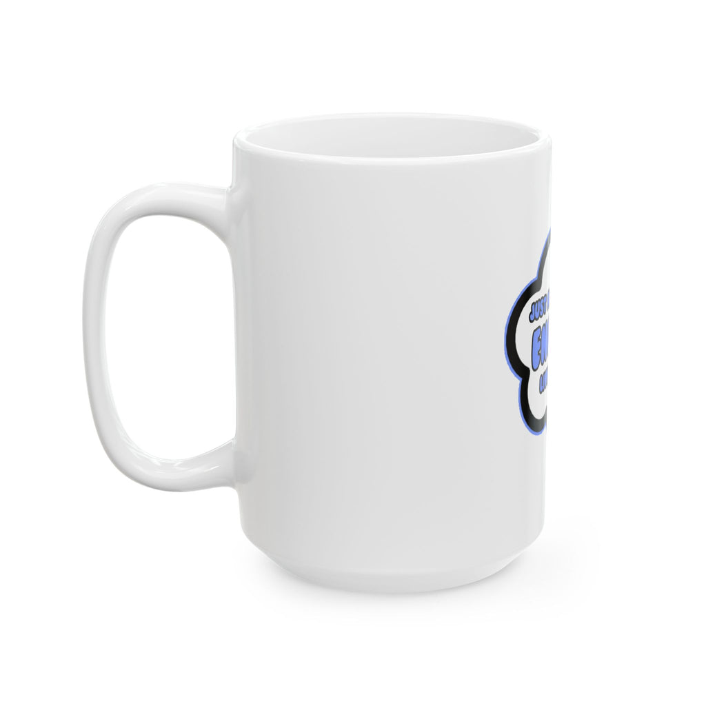 Engineer .. Livin' The Dream - Ceramic Mug, (11oz, 15oz)