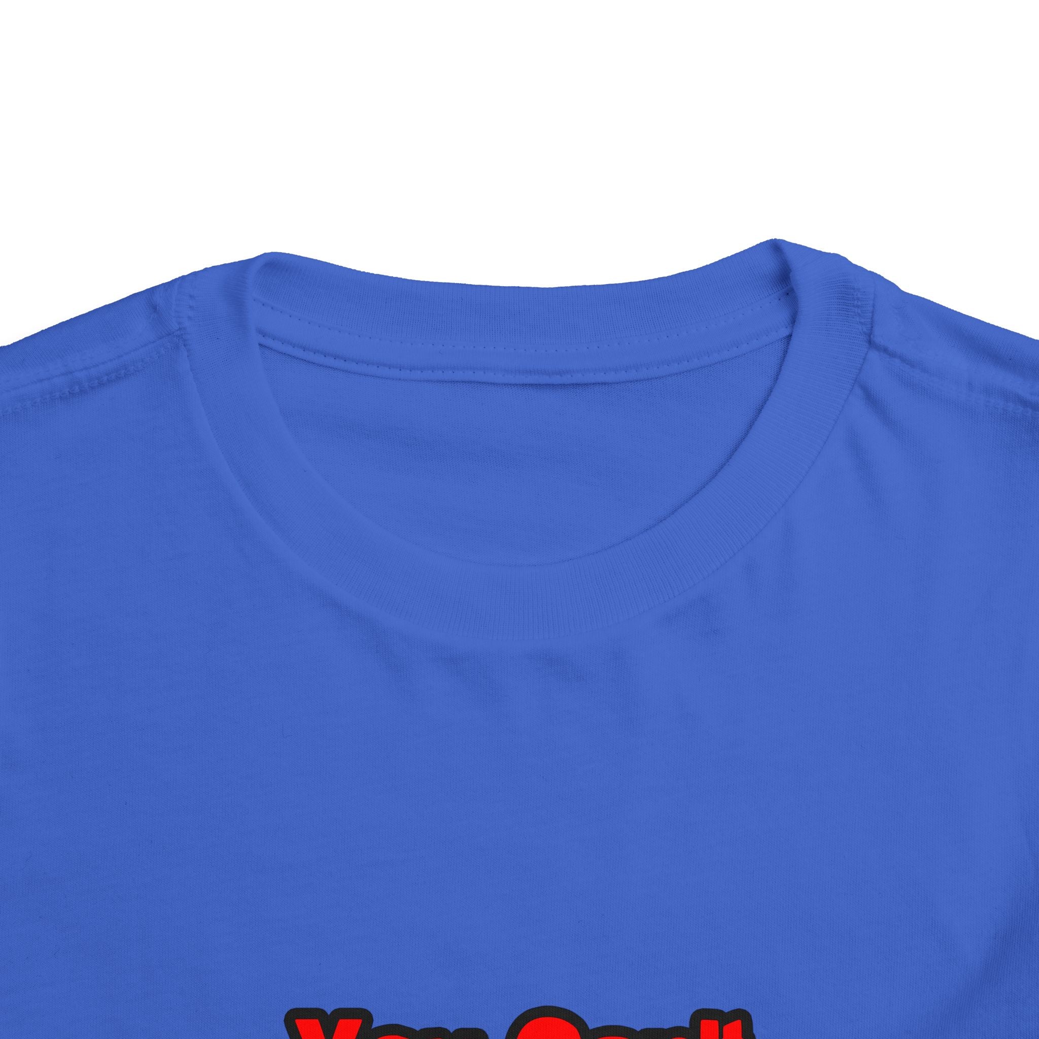 You Can't Scare Me...Teacher - Toddler Short Sleeve Tee