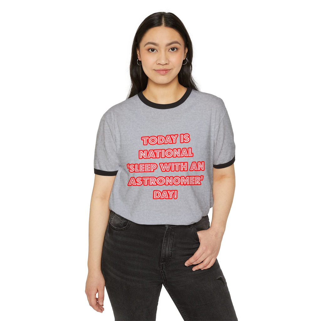 National 'Sleep With an Astronomer' Day - Unisex Cotton Ringer T-Shirt