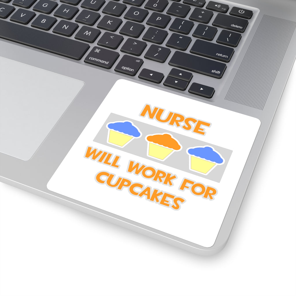 Nurse ... Will Work For Cupcakes - Square Stickers