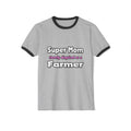 Super Mom ... Farmer - Unisex Cotton Ringer T-Shirt