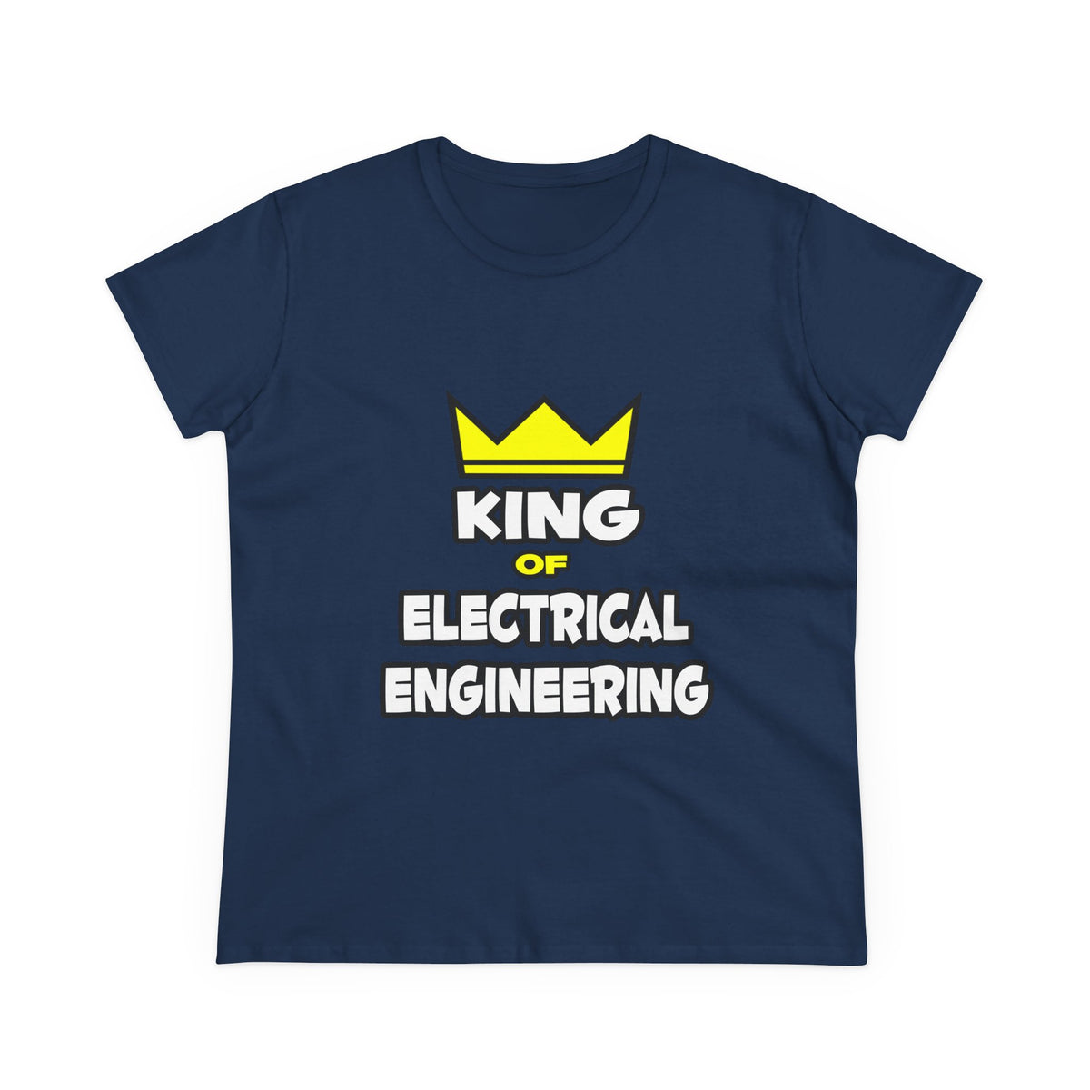 King of Electrical Engineering - Women's Midweight Cotton Tee